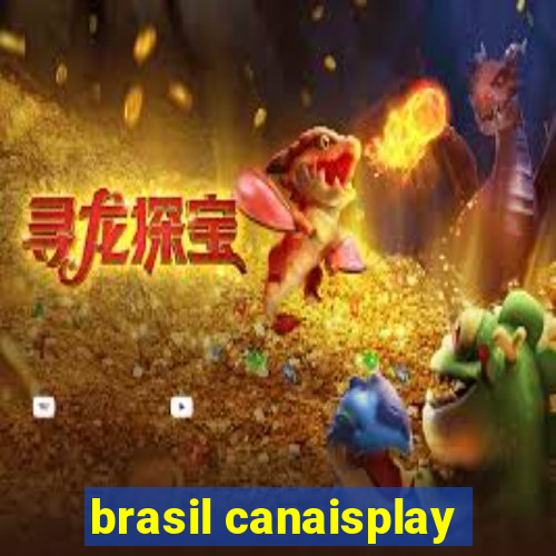 brasil canaisplay